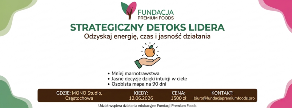 Strategiczny Detoks Lidera. Jednodniowe warsztaty w Częstochowie.